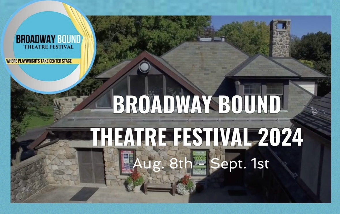 broadway bound theatre festival
